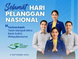 Bank Sultra Mengucapkan Selamat Hari Pelanggan Nasional Tahun 2025 “Siap Membangun Daerah”