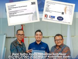 Bank Sultra Peroleh Sertifikat ISO/IEC 27001:2022, Berstandar Internasional