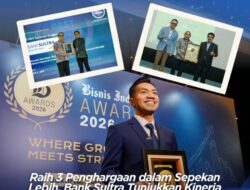 Bank Sultra Catatkan Triple Crown Awards 2026, Tegaskan Komitmen Tata Kelola dan Digitalisasi Keuangan